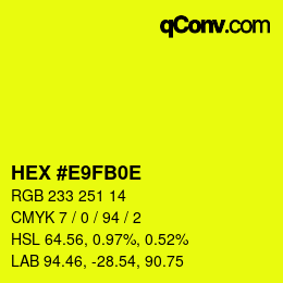 Color code: HEX #E9FB0E | qconv.com