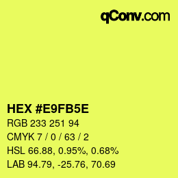 カラーコード: HEX #E9FB5E | qconv.com