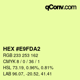 カラーコード: HEX #E9FDA2 | qconv.com