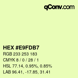 カラーコード: HEX #E9FDB7 | qconv.com