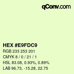 カラーコード: HEX #E9FDC9 | qconv.com