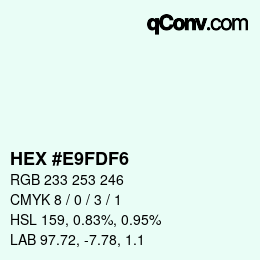 カラーコード: HEX #E9FDF6 | qconv.com