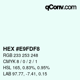 颜色代码: HEX #E9FDF8 | qconv.com