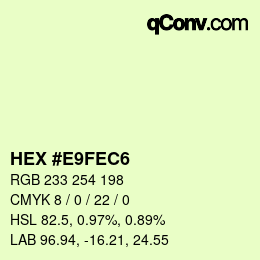 カラーコード: HEX #E9FEC6 | qconv.com