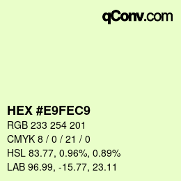 Color code: HEX #E9FEC9 | qconv.com