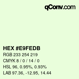 Color code: HEX #E9FEDB | qconv.com