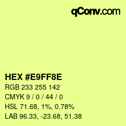 Color code: HEX #E9FF8E | qconv.com