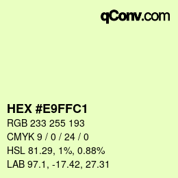 カラーコード: HEX #E9FFC1 | qconv.com