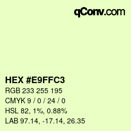 カラーコード: HEX #E9FFC3 | qconv.com