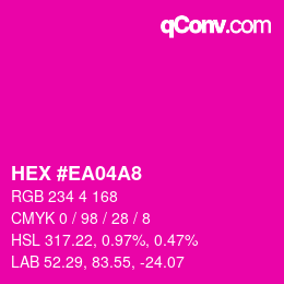 Color code: HEX #EA04A8 | qconv.com