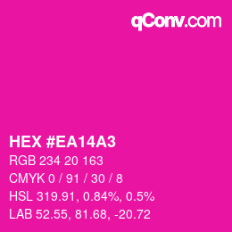 Color code: HEX #EA14A3 | qconv.com