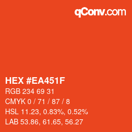 颜色代码: HEX #EA451F | qconv.com