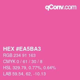 カラーコード: HEX #EA5BA3 | qconv.com