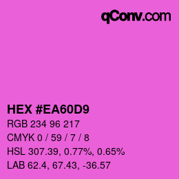 カラーコード: HEX #EA60D9 | qconv.com