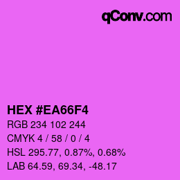 カラーコード: HEX #EA66F4 | qconv.com