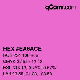 Code couleur: HEX #EA6ACE | qconv.com