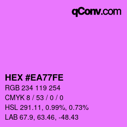 Color code: HEX #EA77FE | qconv.com