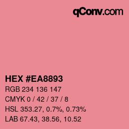 カラーコード: HEX #EA8893 | qconv.com
