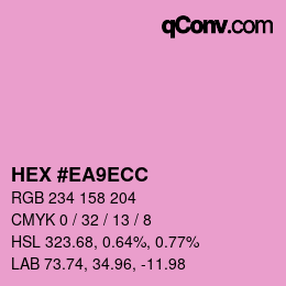 カラーコード: HEX #EA9ECC | qconv.com