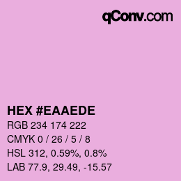カラーコード: HEX #EAAEDE | qconv.com