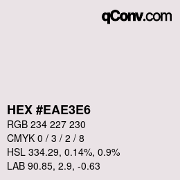 Color code: HEX #EAE3E6 | qconv.com