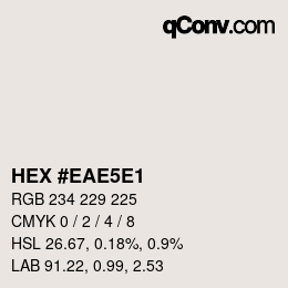 Color code: HEX #EAE5E1 | qconv.com