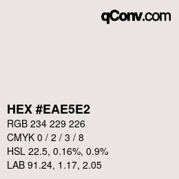 Color code: HEX #EAE5E2 | qconv.com