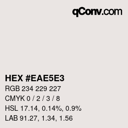 Color code: HEX #EAE5E3 | qconv.com