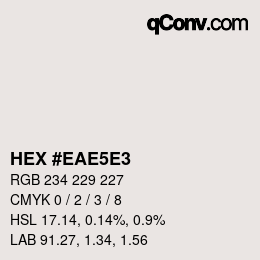 カラーコード: HEX #EAE5E3 | qconv.com