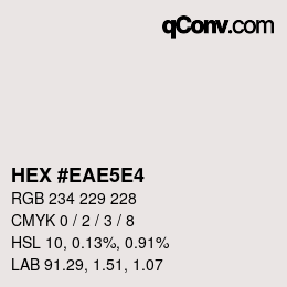 Color code: HEX #EAE5E4 | qconv.com