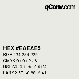 Color code: HEX #EAEAE5 | qconv.com