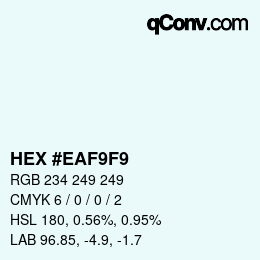 Farbcode: HEX #EAF9F9 | qconv.com
