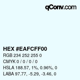 Color code: HEX #EAFCFF00 | qconv.com