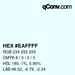 Código de color: HEX #EAFFFF | qconv.com