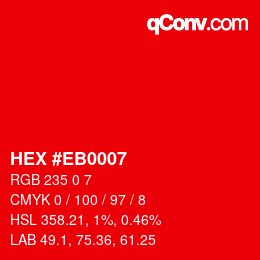 Farbcode: HEX #EB0007 | qconv.com