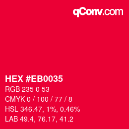 Color code: HEX #EB0035 | qconv.com
