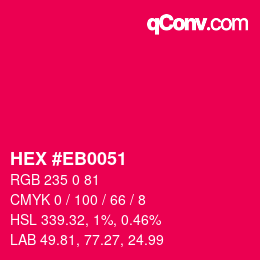 Color code: HEX #EB0051 | qconv.com