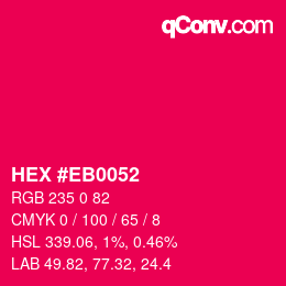 Color code: HEX #EB0052 | qconv.com