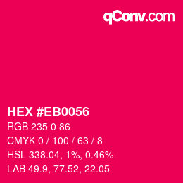 Code couleur: HEX #EB0056 | qconv.com