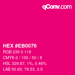 Color code: HEX #EB0076 | qconv.com