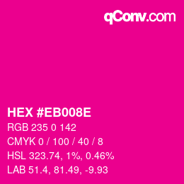 Color code: HEX #EB008E | qconv.com