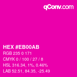 Color code: HEX #EB00AB | qconv.com