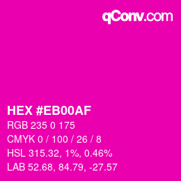 Color code: HEX #EB00AF | qconv.com