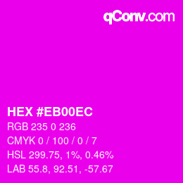 Color code: HEX #EB00EC | qconv.com