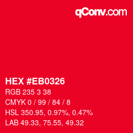 Color code: HEX #EB0326 | qconv.com