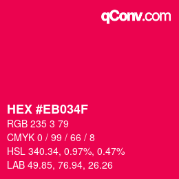 Color code: HEX #EB034F | qconv.com