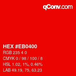 Color code: HEX #EB0400 | qconv.com