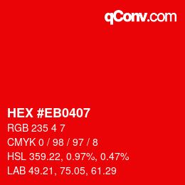 Color code: HEX #EB0407 | qconv.com