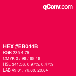Color code: HEX #EB044B | qconv.com