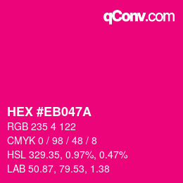 Color code: HEX #EB047A | qconv.com